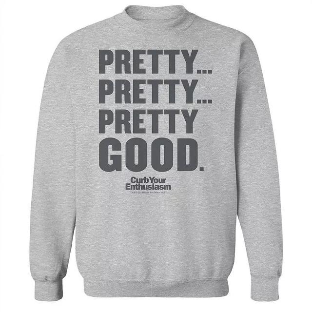 Mens Pretty Pretty Pretty Good Gray Curb Your Enthusiasm Graphic Fleece Crew Sweatshirt Product Image