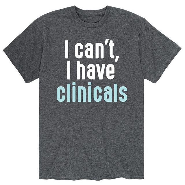 Mens I Cant, I Have Clinicals Tee Product Image