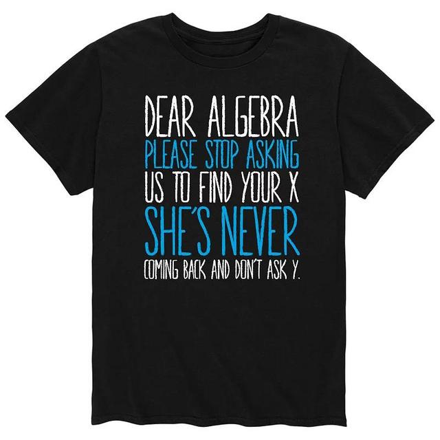 Mens Dear Algebra Stop Asking Tee Product Image