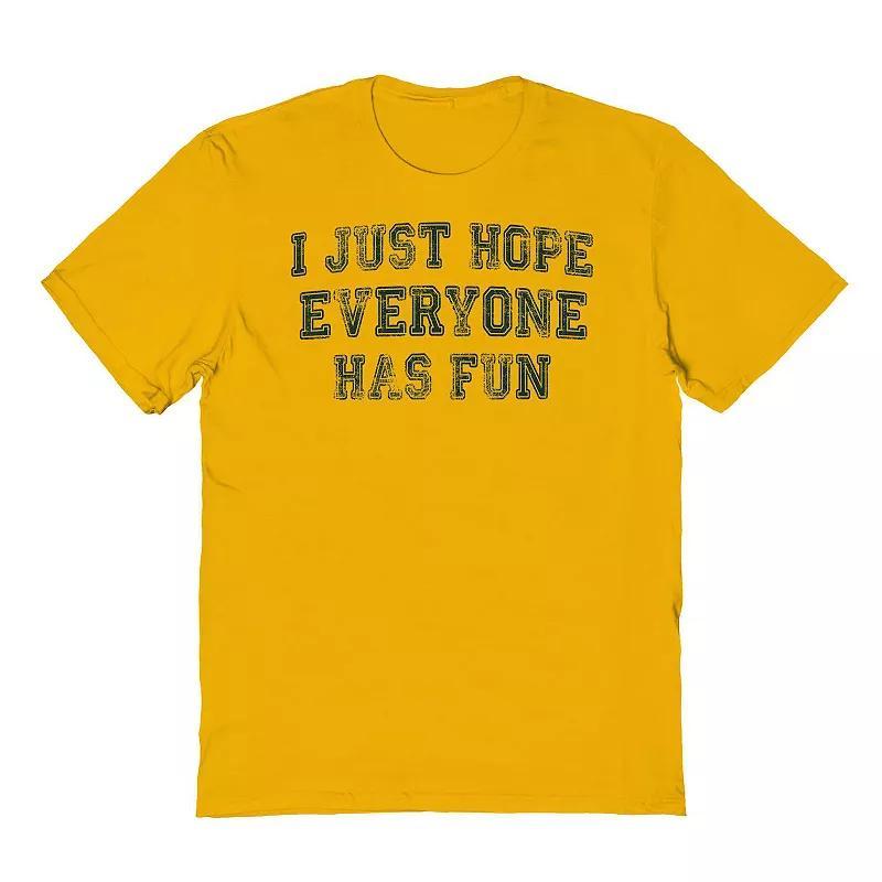 Adult I Hope Everyone Has Fun Graphic Tee, Mens Product Image