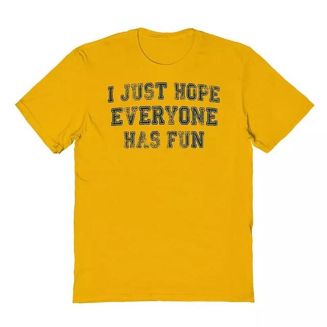 Adult I Hope Everyone Has Fun Graphic Tee, Mens Product Image