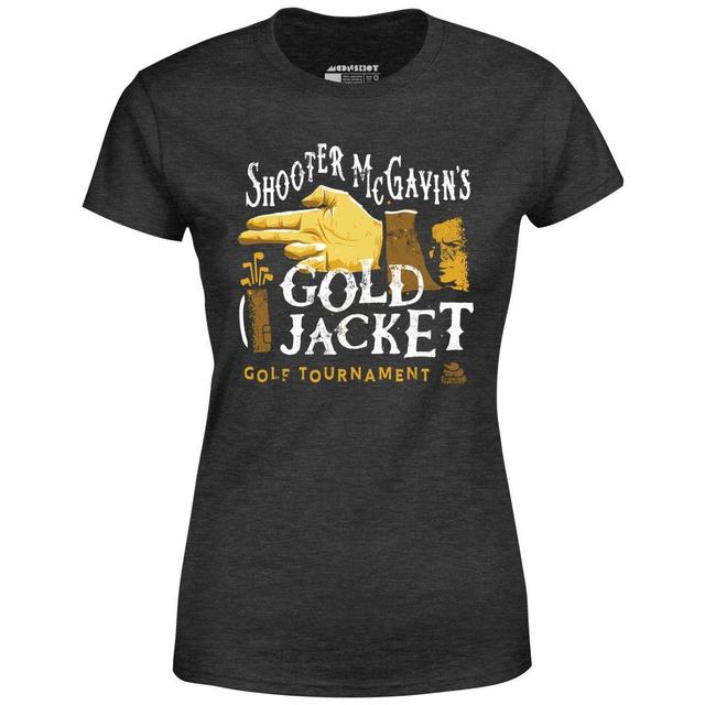 Shooter McGavin's Gold Jacket Golf Tournament - Women's T-Shirt Female Product Image