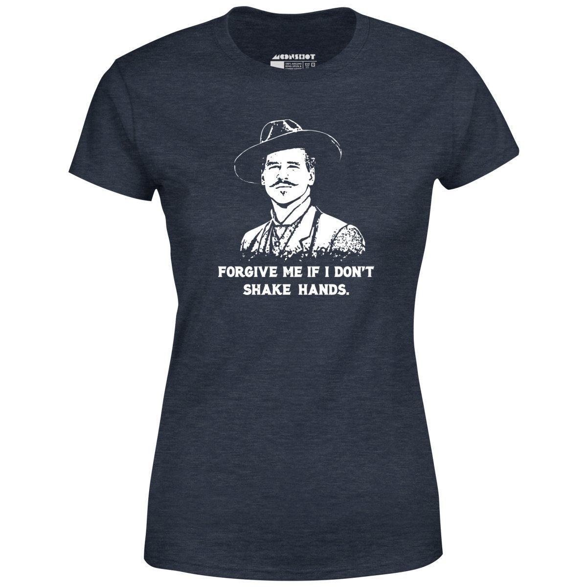 Doc Holliday - Forgive Me if I Don't Shake Hands - Women's T-Shirt Female Product Image