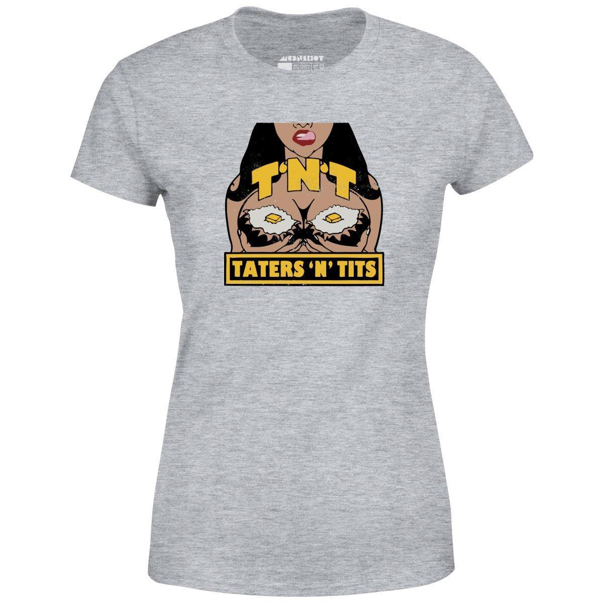 TNT Taters 'n Tits - Women's T-Shirt Female Product Image