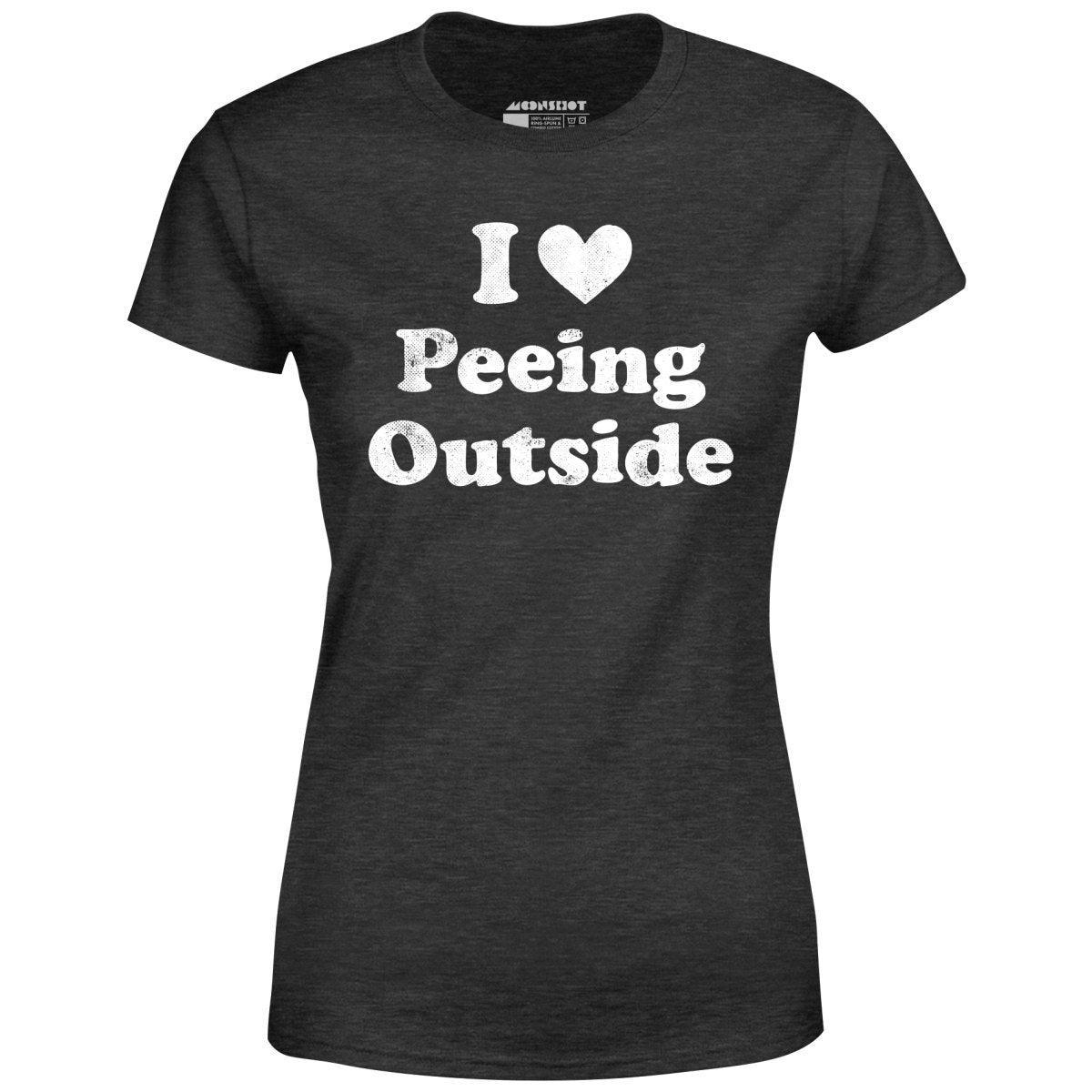 I Love Peeing Outside - Women's T-Shirt Female Product Image