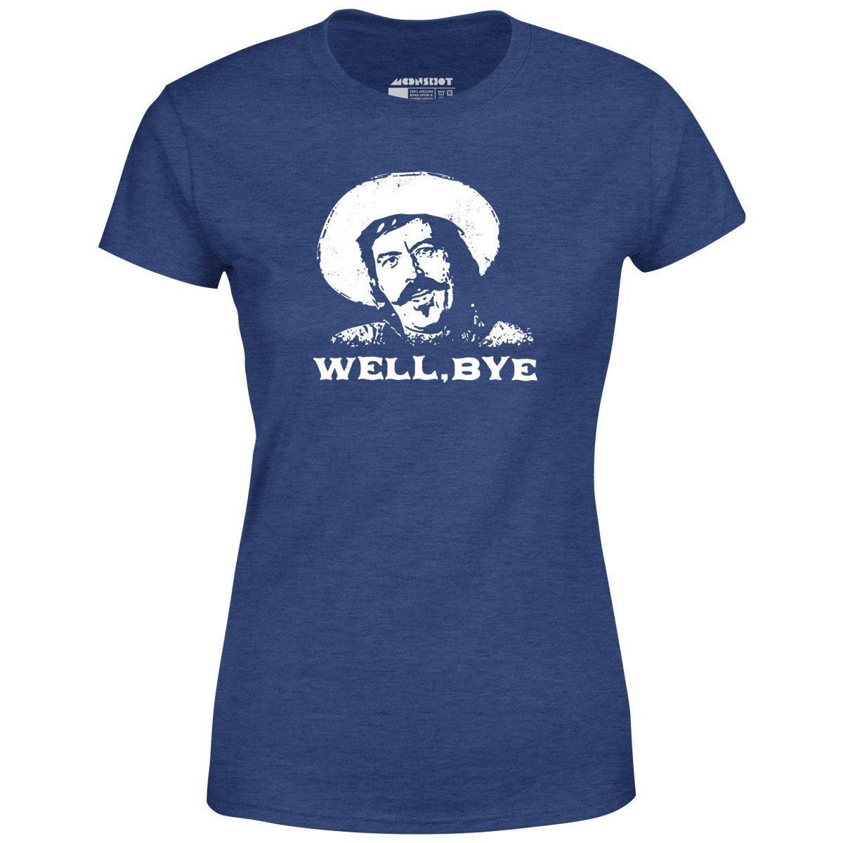 Well, Bye - Tombstone - Women's T-Shirt Female Product Image