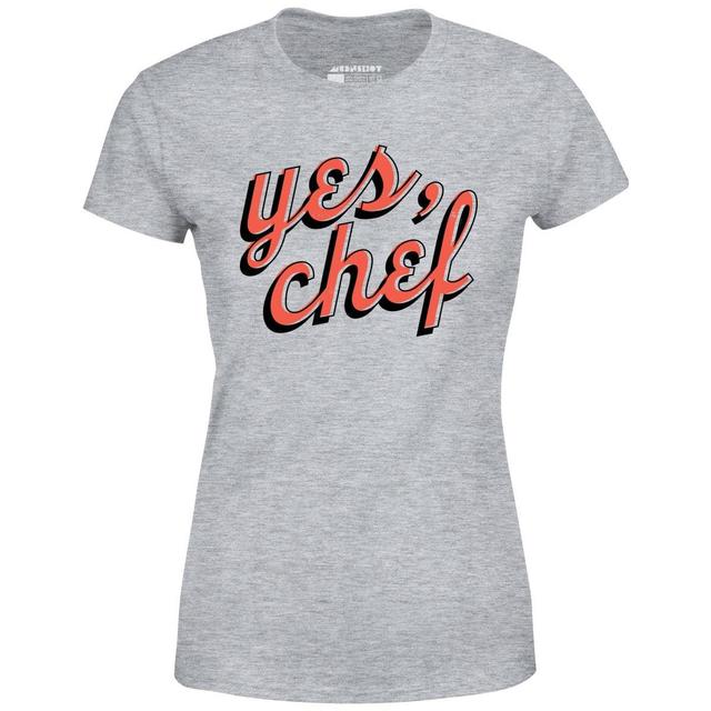 Yes, Chef - Women's T-Shirt Female Product Image