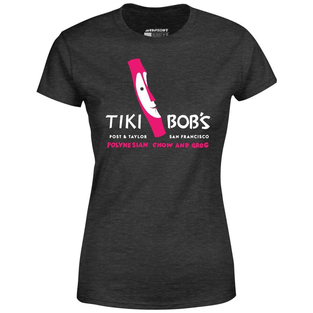 Tiki Bob's - San Francisco, CA - Vintage Tiki Bar - Women's T-Shirt Female product image