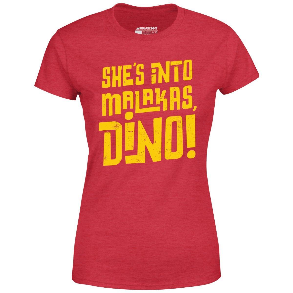 She's Into Malakas, Dino! - Women's T-Shirt Female Product Image