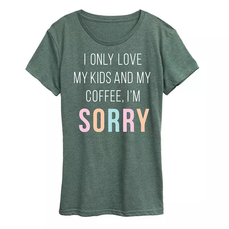 Womens Only Love My Kids Sorry Graphic Tee Grey Green Product Image