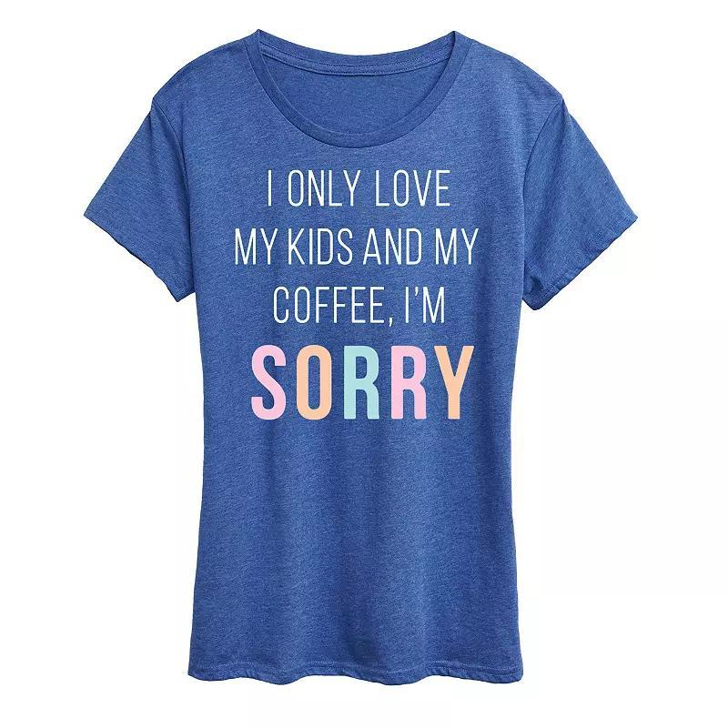 Womens Only Love My Kids Sorry Graphic Tee Grey Royal Blue Product Image