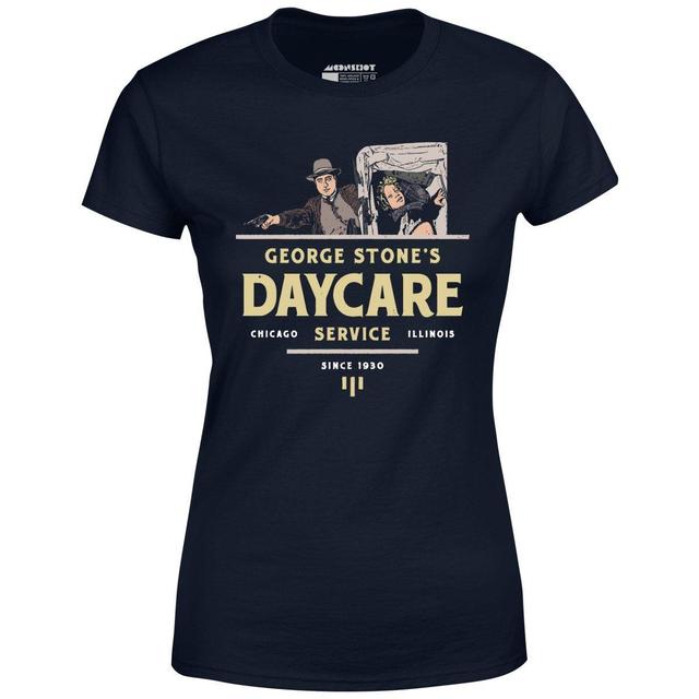 George Stone's Daycare Service - Women's T-Shirt Female Product Image