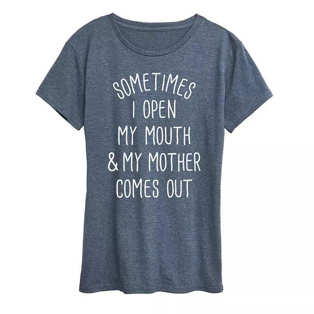 Womens Sometimes I Open My Mouth Mother Graphic Tee Product Image