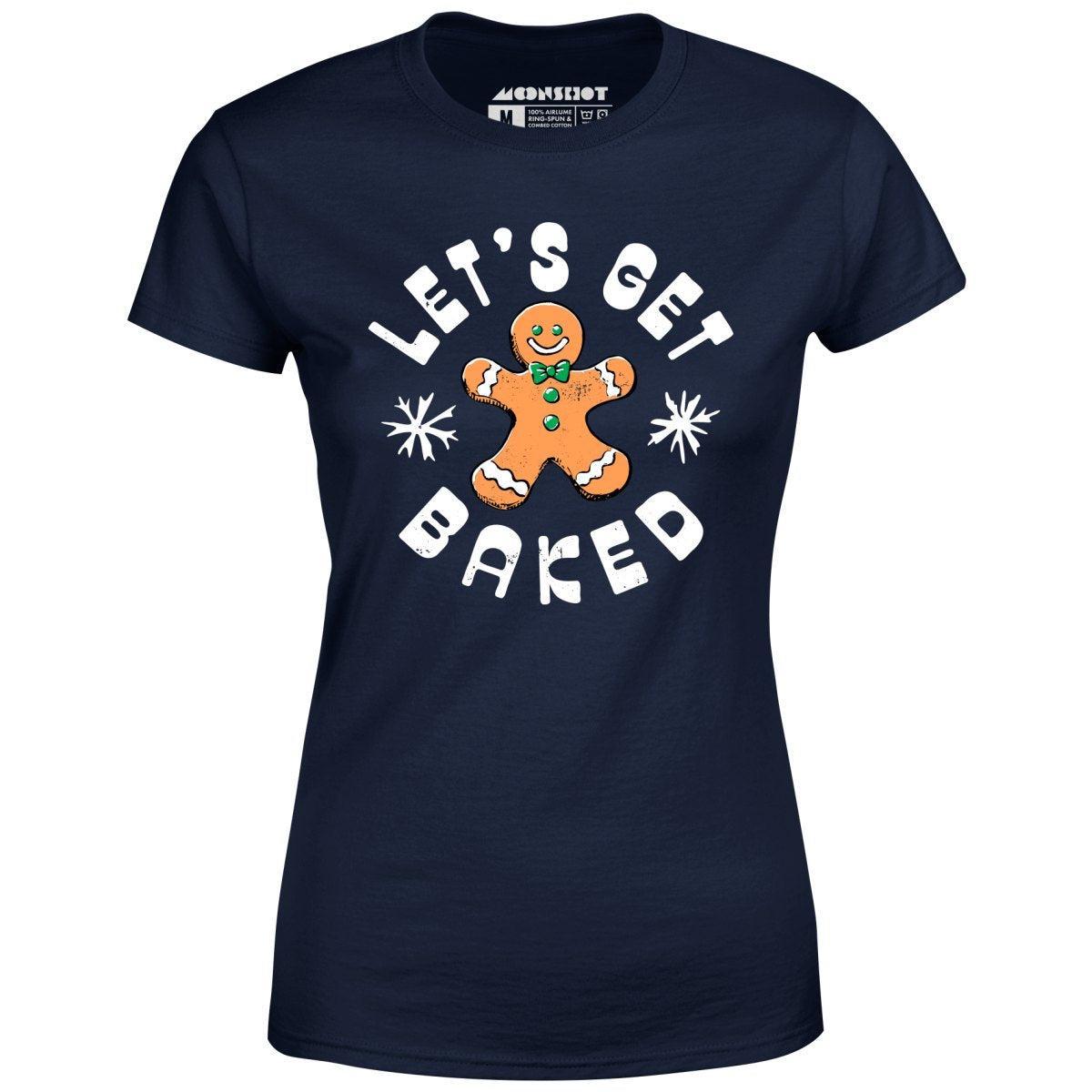 Let's Get Baked - Christmas Cookie - Women's T-Shirt Female Product Image