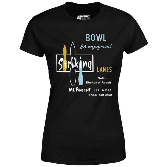 Striking Lanes - Mt. Prospect, IL - Vintage Bowling Alley - Women's T-Shirt Female Product Image