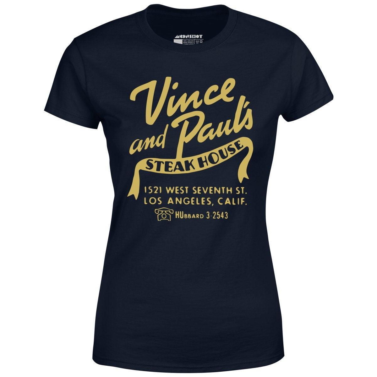 Vince and Paul's Steakhouse - Los Angeles, CA - Vintage Restaurant - Women's T-Shirt Female Product Image