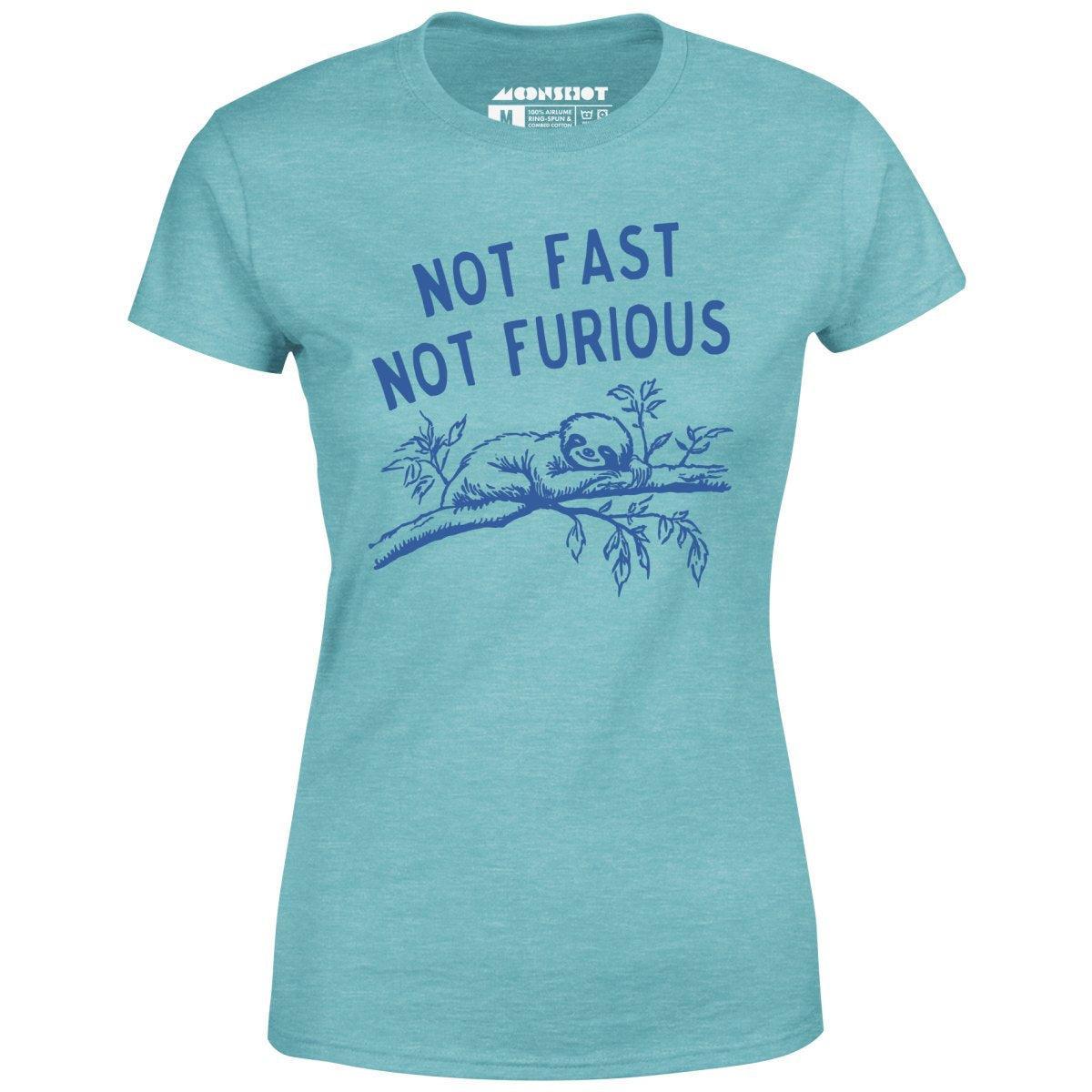 Not Fast Not Furious - Women's T-Shirt Female Product Image