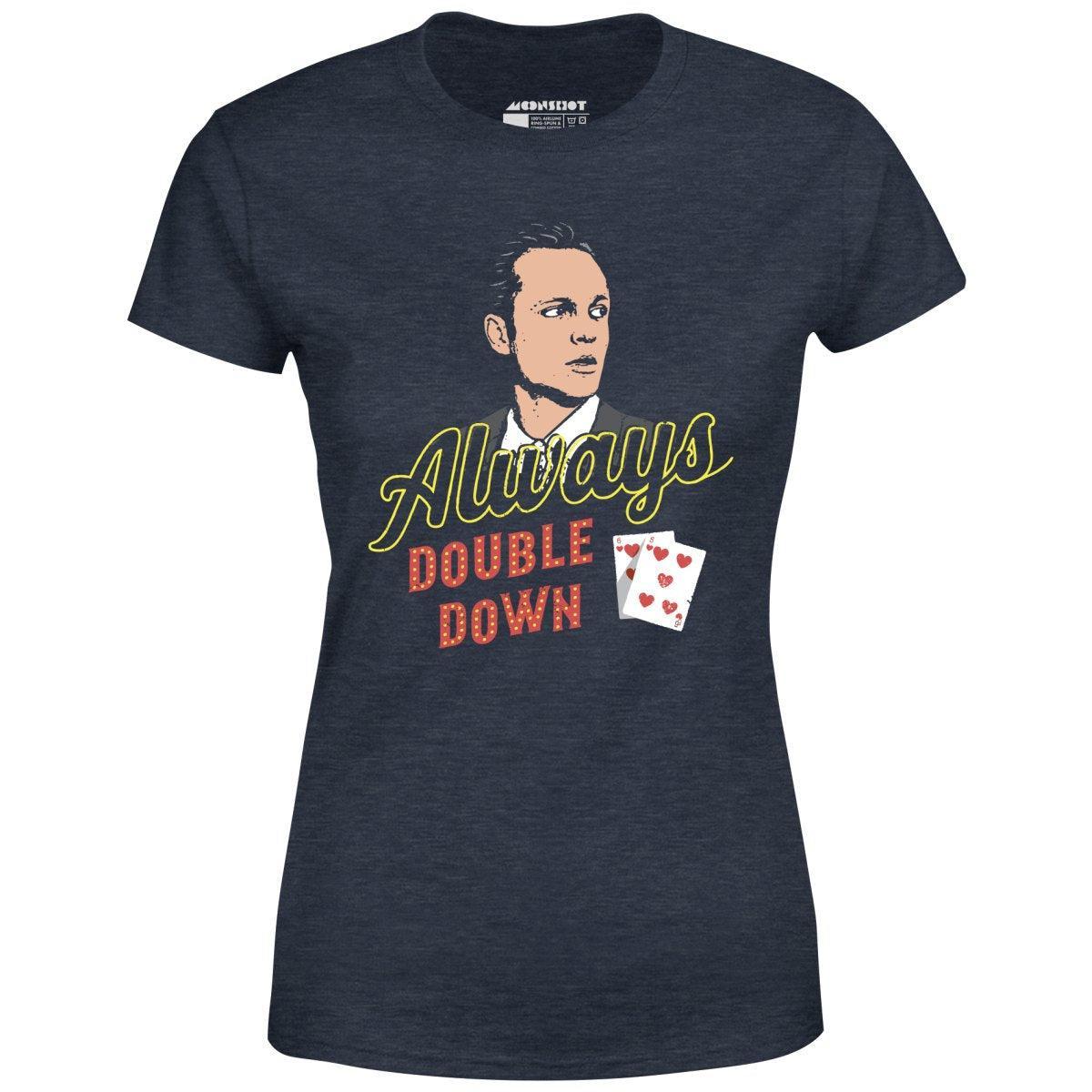 Swingers - Always Double Down - Women's T-Shirt Female Product Image