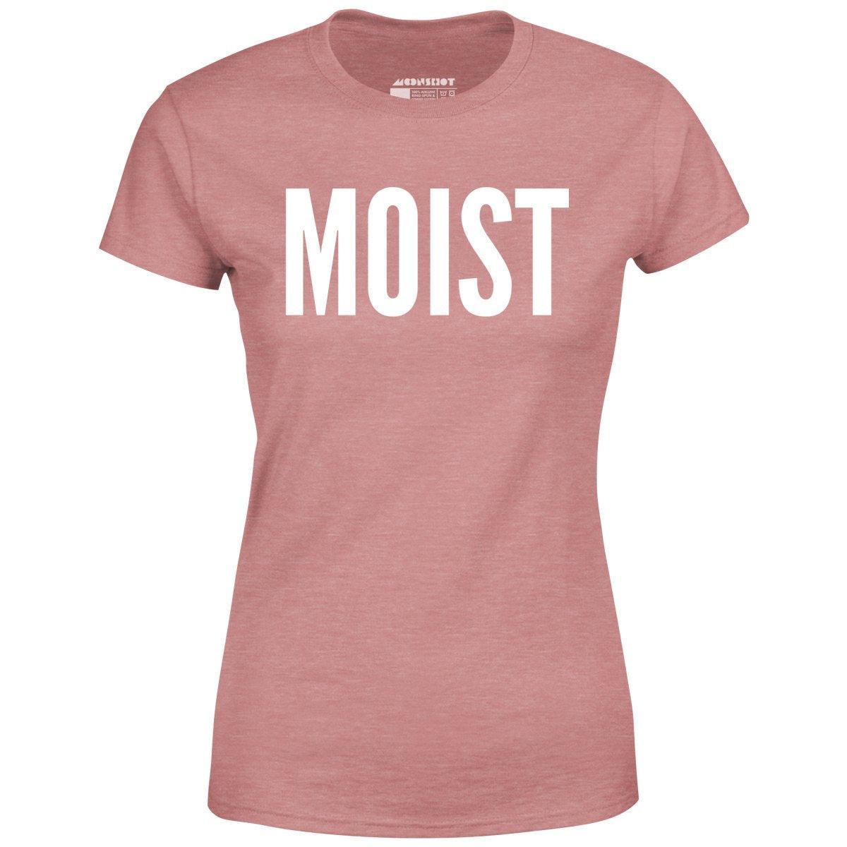 Moist - Women's T-Shirt Female Product Image