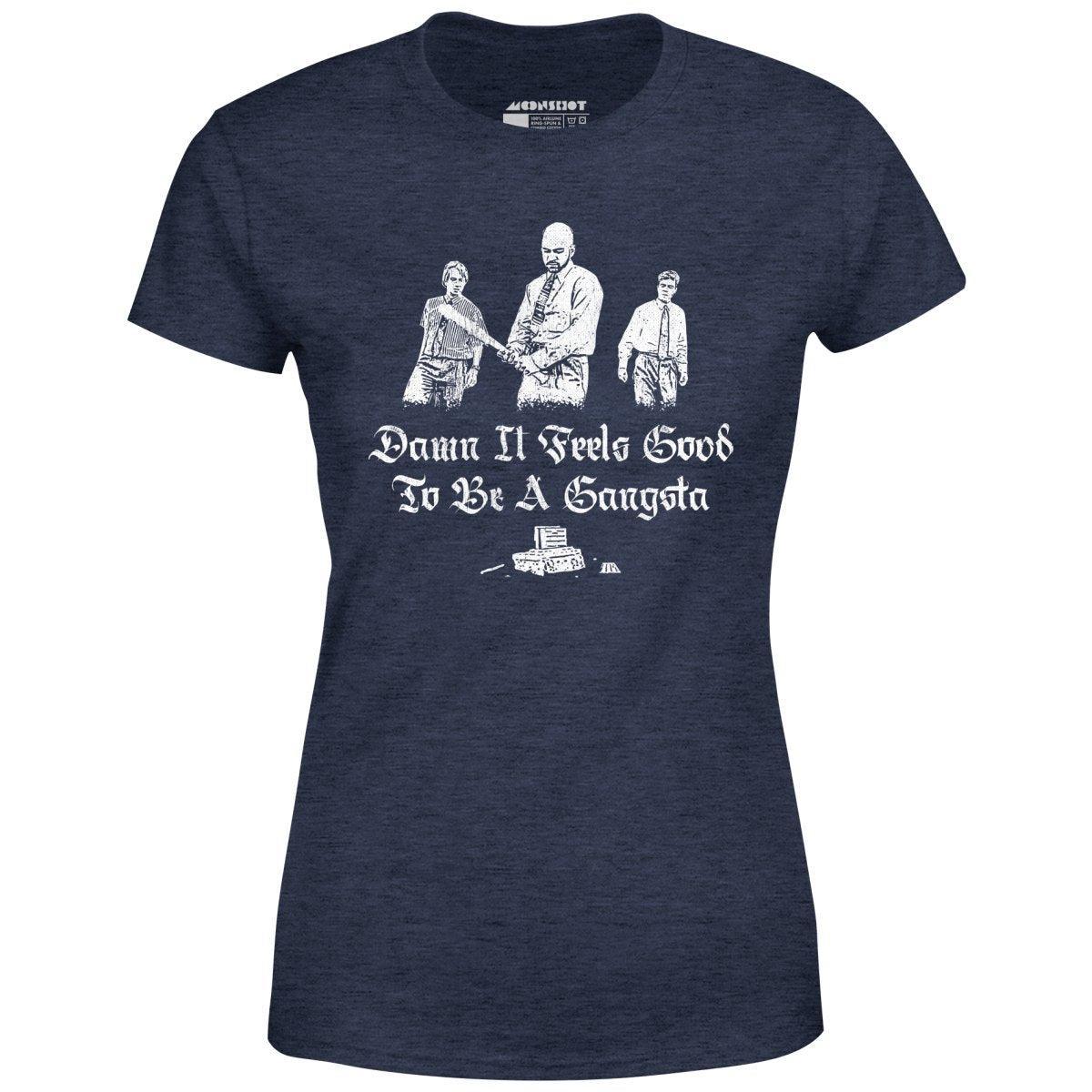 Damn it Feels Good to Be a Gangsta - Office Space - Women's T-Shirt Female Product Image