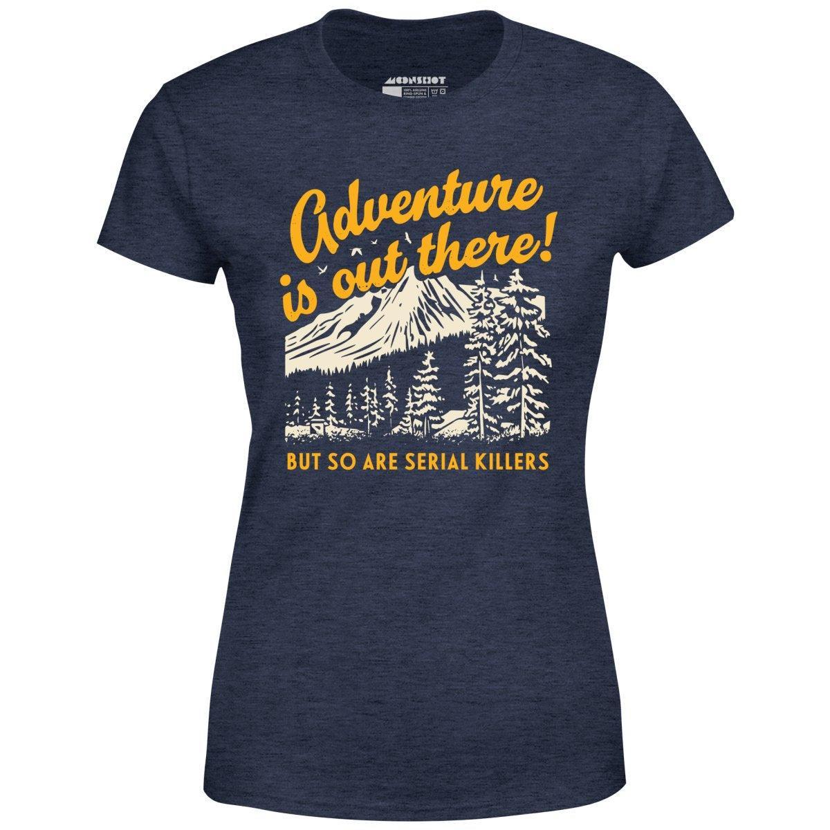 Adventure is Out There - Women's T-Shirt Female Product Image