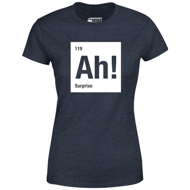 Ah! The Element of Surprise - Women's T-Shirt Female Product Image