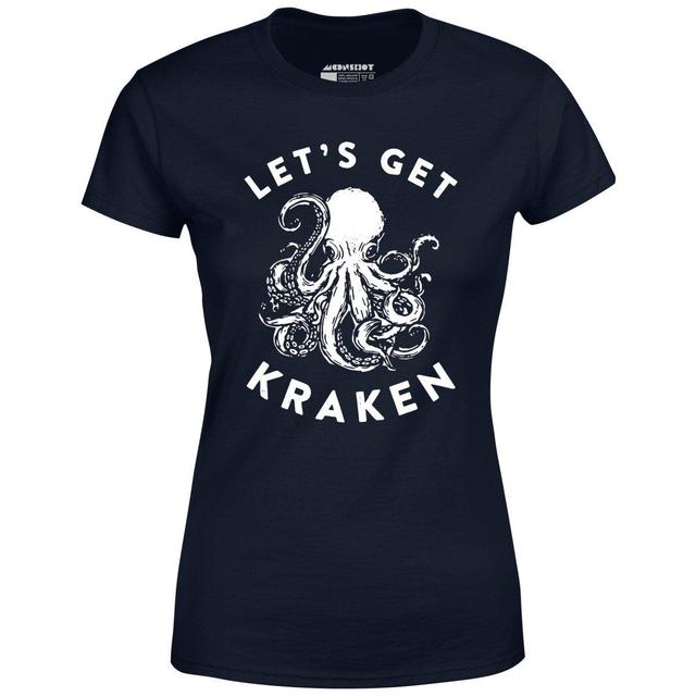 Let's Get Kraken - Women's T-Shirt Female Product Image