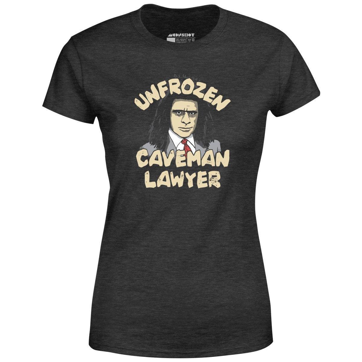 Unfrozen Caveman Lawyer - Women's T-Shirt Female product image