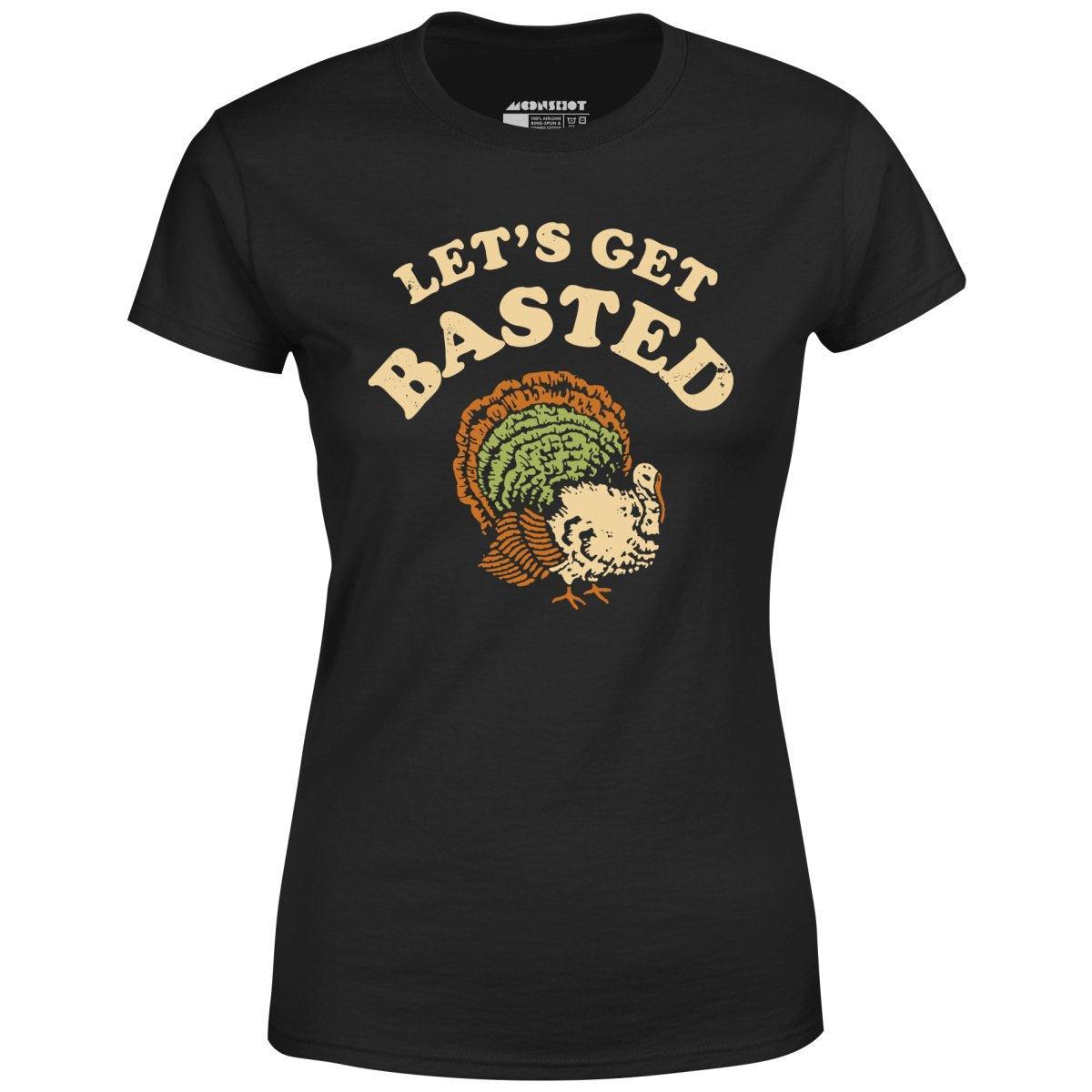 Let's Get Basted - Women's T-Shirt Female Product Image