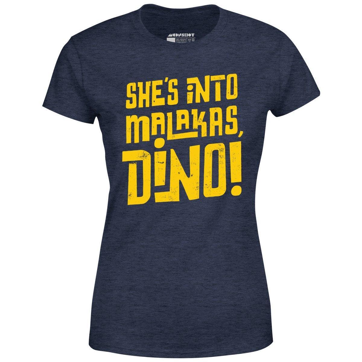 She's Into Malakas, Dino! - Women's T-Shirt Female Product Image