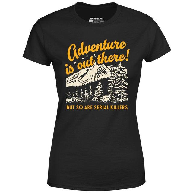 Adventure is Out There - Women's T-Shirt Female Product Image