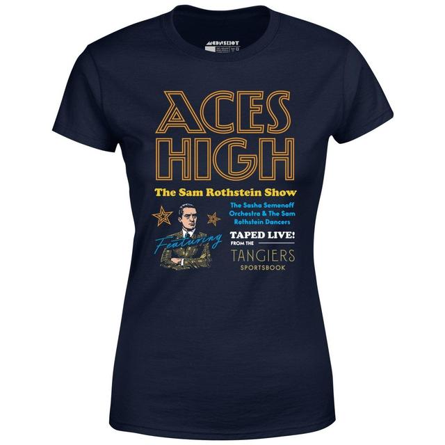 Aces High - Sam Rothstein Show - Women's T-Shirt Female Product Image