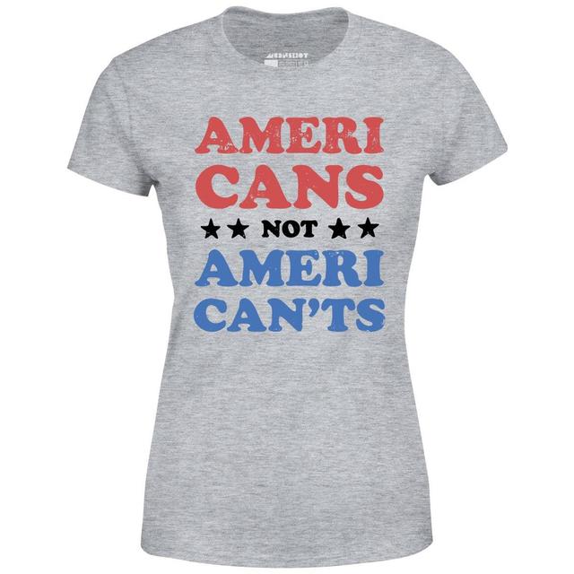 Americans Not American'ts - Women's T-Shirt Female Product Image