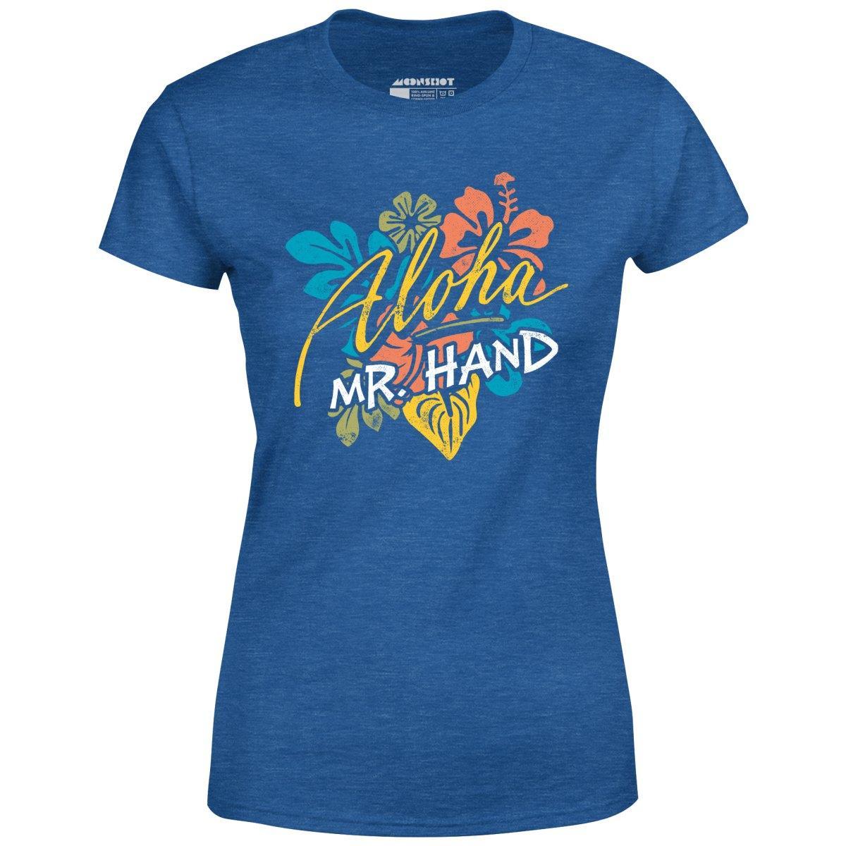 Aloha Mr. Hand - Women's T-Shirt Female Product Image