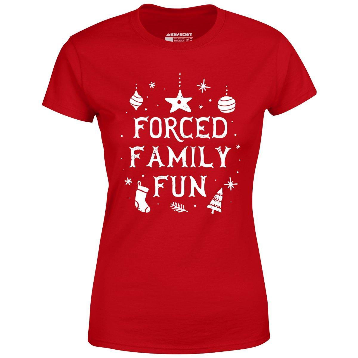 Forced Family Fun - Women's T-Shirt Female Product Image