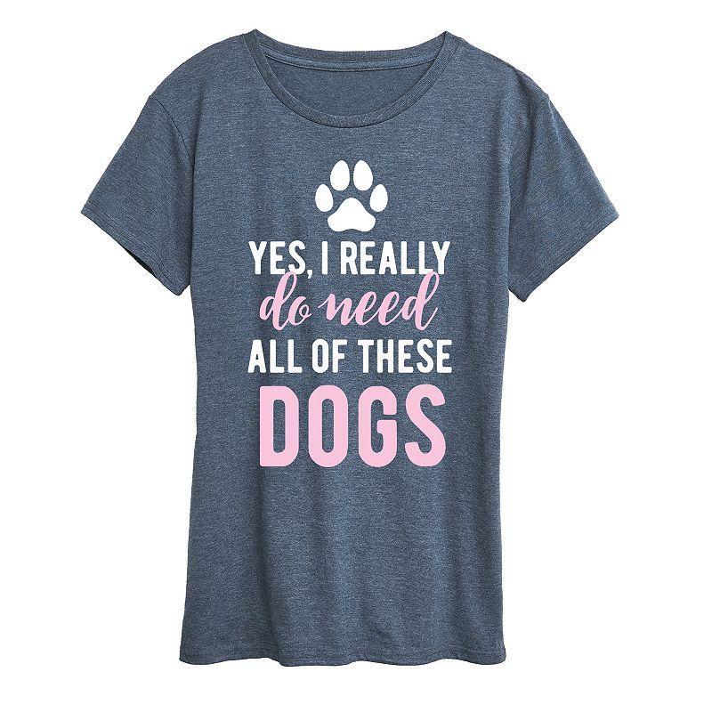 Womens Yes I Really Need Dogs Graphic Tee, Girls Grey Blue Product Image