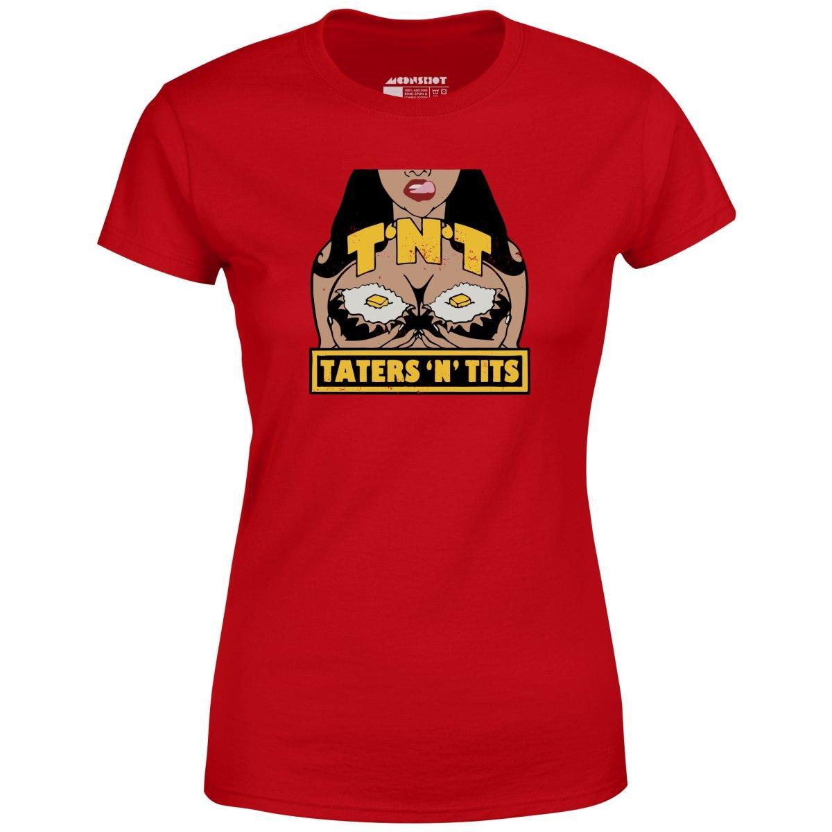 TNT Taters 'n Tits - Women's T-Shirt Female Product Image