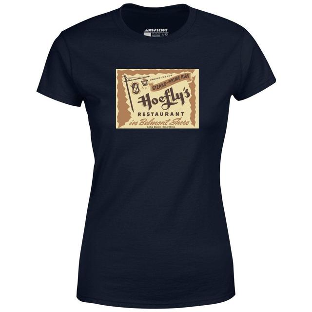 Hoefly's - Belmont Shore, CA - Vintage Restaurant - Women's T-Shirt Female Product Image