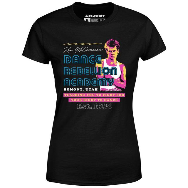 Ren McCormack's Dance Rebellion Academy - Women's T-Shirt Female Product Image