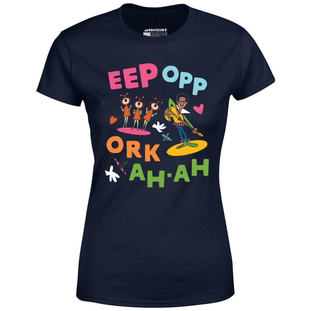 Eep Opp Ork Ah Ah - Women's T-Shirt Female Product Image