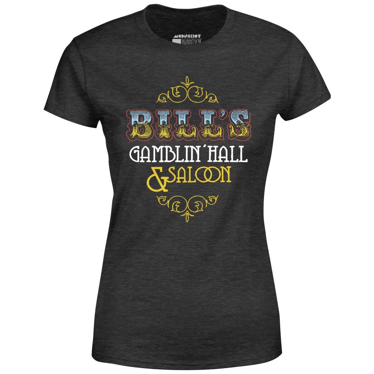 Bill's Gamblin' Hall & Saloon - Vintage Las Vegas - Women's T-Shirt Female Product Image