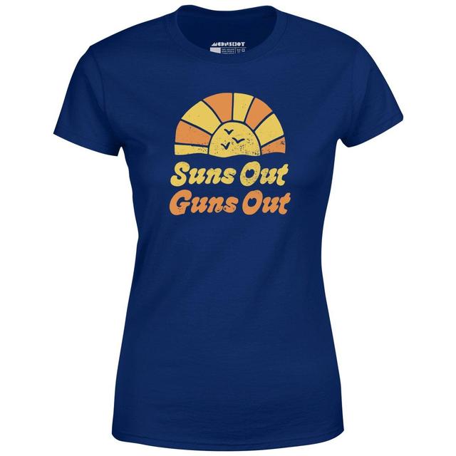 Suns Out Guns Out - Women's T-Shirt Female Product Image