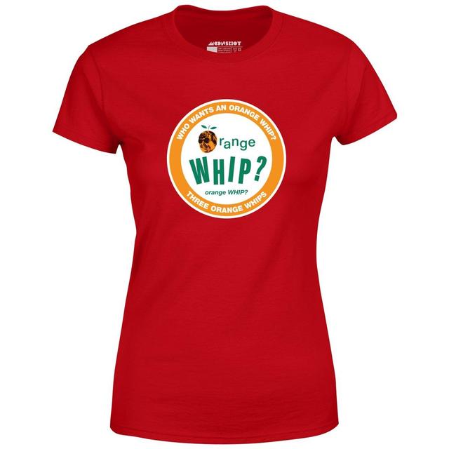 Three Orange Whips - Women's T-Shirt Female Product Image