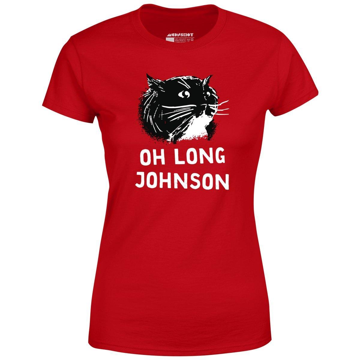 Oh Long Johnson Meme - Women's T-Shirt Female Product Image