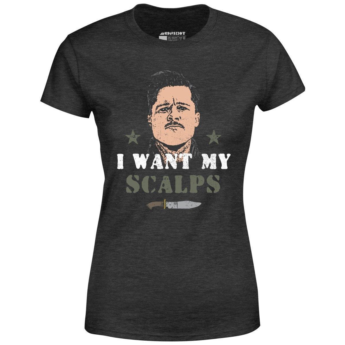 Aldo Raine - I Want My Scalps - Women's T-Shirt Female Product Image