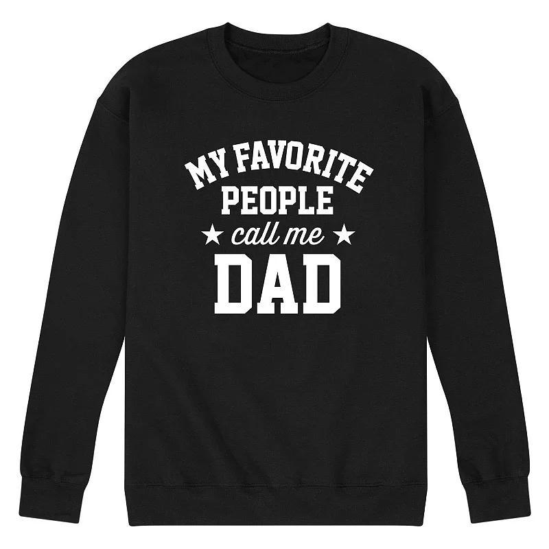 Mens My Favorite People Call Me Dad Fleece Sweatshirt Product Image