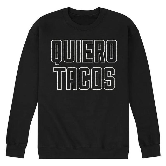 Mens Quiero Tacos Fleece Sweatshirt Product Image