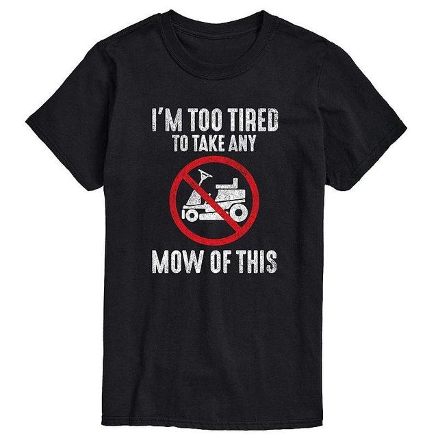 Big & Tall Too Tired to Take Any Mow Graphic Tee, Mens Product Image