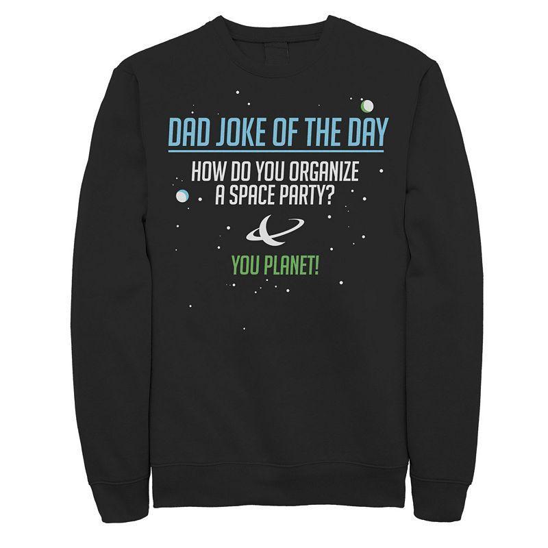 Mens How Do You Organize A Space Party Dad Joke Sweatshirt Product Image