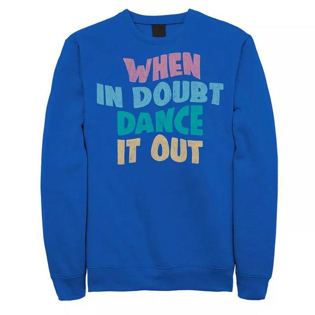 Mens Fifth Sun When In Doubt Dance It Out Sweatshirt Product Image